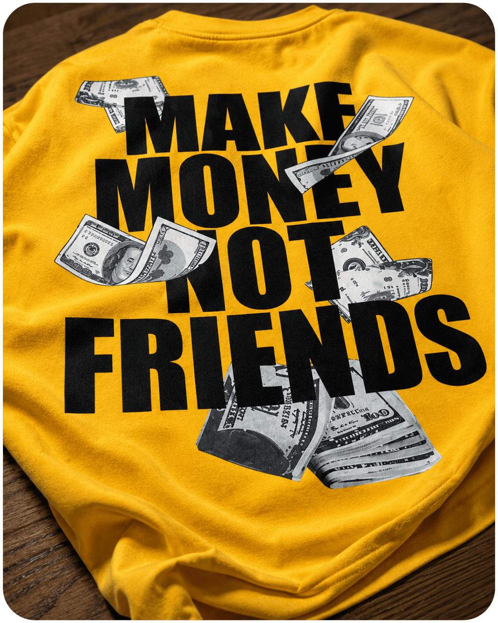 Money Over Friends